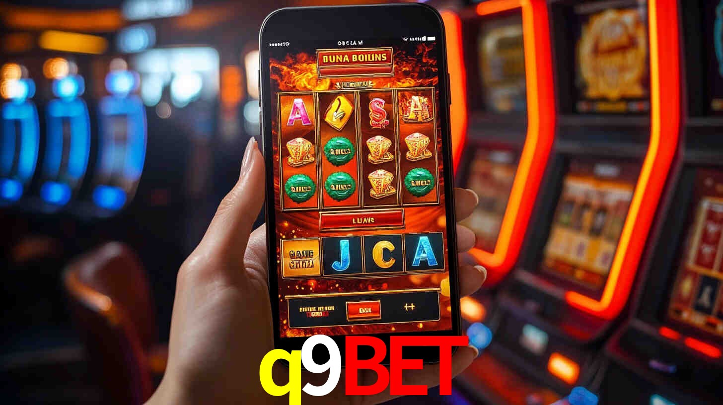 q9bet: Jogos de Caça-Níqueis-Altas Recompensas, Roleta-Velocidade, Blackjack-Desafios Máximos